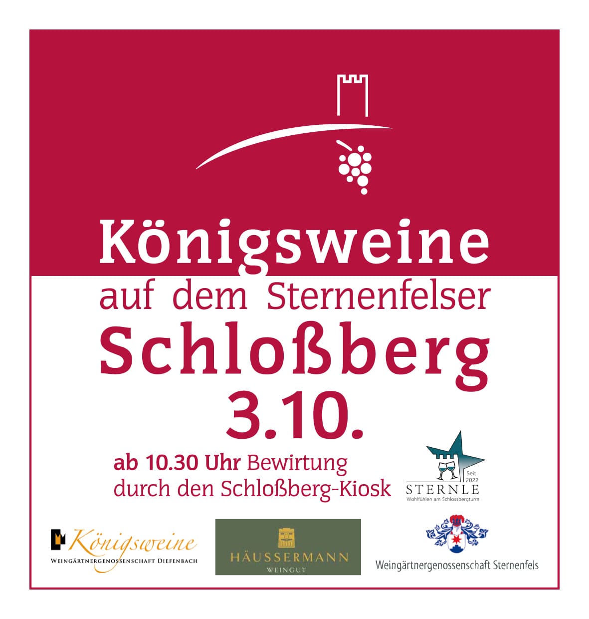 Königsweine auf dem Sternenfelser Schloßberg am 3.10.2022 ab 10.30 Uhr