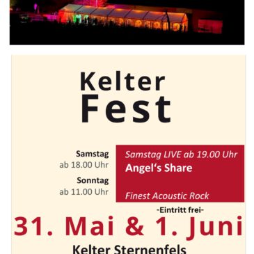 Kelterfest 31. Mai & 1. Juni